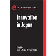 Innovation in Japan by Goto, Akira; Odagiri, Hiroyuki, 9780198289852
