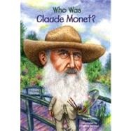 Who Was Claude Monet? by Waldron, Ann; Harrison, Nancy; Marchesi, Stephen, 9780448449852