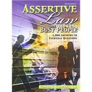 Assertive Law for Busy People: 1 066 Answers to Everyday Questions by CAMPBELL, RONALD, 9780757569852