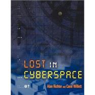 Lost in Cyberspace Activity by Richter, Alan; Willett, Carol, 9780787959852