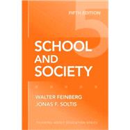 School and Society by Feinberg, Walter, 9780807749852