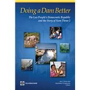 Doing a Dam Better by Porter, Ian C.; Shivakumar, Jayasankar, 9780821369852