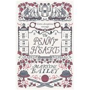 The Penny Heart by Bailey, Martine, 9781444769852