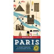 City Scratch-off Map: Paris A Sight-Seeing Scavenger Hunt by Henry de Tessan, Christina, 9781452139852