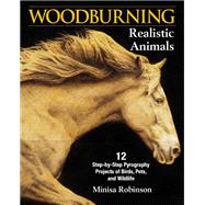 Woodburning Realistic Animals by Robinson, Minisa, 9781565239852