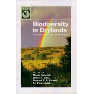 Biodiversity in Drylands Toward a Unified Framework by Shachak, Moshe; Gosz, James R.; Pickett, Stewart T. A.; Perevolotsky, Avi, 9780195139853