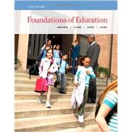 Foundations of Education by Ornstein, Allan C.; Levine, Daniel U.; Gutek, Gerry; Vocke, David E., 9781133589853