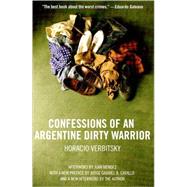 Confessions Of An Argentine Dirty Warrior by Verbitsky, Horacio, 9781565849853
