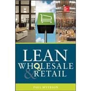 Lean Retail and Wholesale by Myerson, Paul, 9780071829854