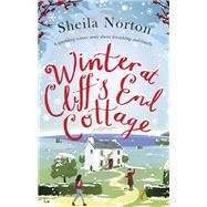 Winter at Cliff's End Cottage by Norton, Sheila, 9780349429854