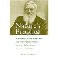 Nature's Prophet by Flannery, Michael A., 9780817319854