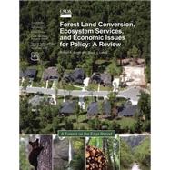 Forest-land Conversion, Ecosystem Services, and Economic Issues for Policy by United States Department of Agriculture, 9781506119854