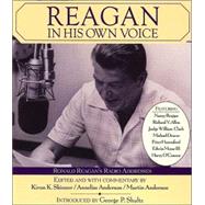 Reagan in His Own Voice by Skinner, Kiron K.; Anderson, Annelise; Anderson, Martin; Various, 9780743509855