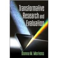 Transformative Research and Evaluation by Mertens, Donna M., 9781593859855
