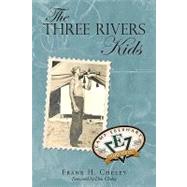 The Three Rivers Kids by Vance, Tom, 9781440149856