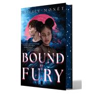 Bound by Fury by Mon�t, Noelle, 9781665979856