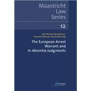 The European Arrest Warrant and in Absentia Judgments by Brodersen, Kei Hannah; Glerum, Vincent; Klip, Andr, 9789462369856
