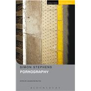 Pornography by Stephens, Simon; Bolton, Jacqueline, 9781408179857