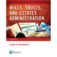 Wills, Trusts, and Estates Administration by Herskowitz, Suzan D., 9780134559858