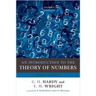 An Introduction to the Theory of Numbers by Hardy, G. H.; Wright, Edward M.; Heath-Brown, Roger; Silverman, Joseph; Wiles, Andrew, 9780199219858