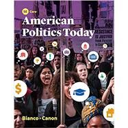 American Politics Today (Core Fifth Edition) by Bianco, William T.; Canon, David T., 9780393639858