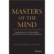 Masters of the Mind Exploring...,Millon, Theodore; Grossman,...,9780471469858