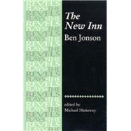 The New Inn By Ben Jonson by Hattaway, Michael, 9780719059858