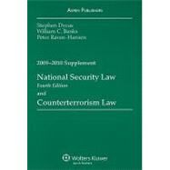 National Security Law and Counterterrorism Law 2009-2010 Supplement by Dycus, Stephen, 9780735589858