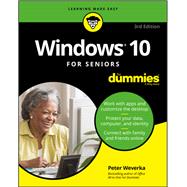 Windows 10 for Seniors for Dummies by Weverka, Peter, 9781119469858