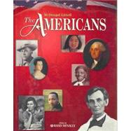 The Americans, Grades 9-12: Mcdougal Littell the Americans by Houghton Mifflin Company, 9780618689859