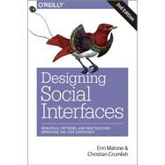 Designing Social Interfaces by Crumlish, Christian; Malone, Erin, 9781491919859
