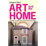 Art and the Home by Racz, Imogen, 9781501359859