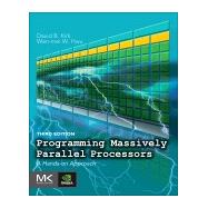 Programming Massively Parallel Processors: A Hands-on Approach 3E by Kirk, David B.; Hwu, Wen-mei W., 9780128119860
