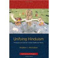 Unifying Hinduism by Nicholson, Andrew J., 9780231149860