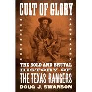 Cult of Glory by Swanson, Doug J., 9781101979860