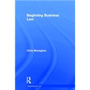 Beginning Business Law by Monaghan; Chris, 9781138779860