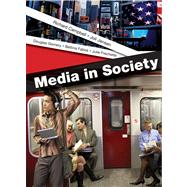 Media in Society A Brief Introduction by Campbell, Richard; Jensen, Joli; Gomery, Douglas; Fabos, Bettina; Frechette, Julie, 9780312179861