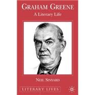 Graham Greene A Literary Life by Sinyard, Neil, 9780333729861
