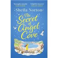 The Secret of Angel Cove by Norton, Sheila, 9780349429861