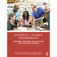 District Leader Internship by Gary E. Martin; Jimmy R. Creel; Thomas W. Harvey; Robert E. Nicks; Michael Schwanenberger, 9781032289861