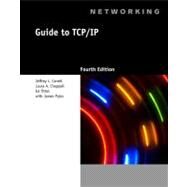 Guide to TCP/IP by Carrell, Jeffrey; Chappell, Laura; Tittel, Ed; Pyles, James, 9781133019862