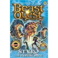 Beast Quest: 87: Styro the Snapping Brute by Blade, Adam, 9781408339862