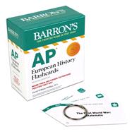 AP European History Flashcards, Second Edition: Up-to-Date Review + Sorting Ring for Custom Study by Phillips, David William, 9781506279862