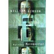 Pattern Recognition by Gibson, William, 9780399149863