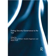 Putting security governance to the test by Ehrhart; Hans-Georg, 9781138059863
