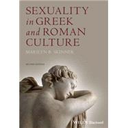 Sexuality in Greek and Roman Culture by Skinner, Marilyn B., 9781444349863