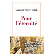 Pour l'ternit by Cardinal Robert Sarah, 9782213719863