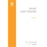 Basic Ship Theory Volume 2 by Rawson, K.j.; Tupper, E.c., 9780080499864