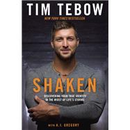 Shaken by TEBOW, TIMGREGORY, A. J., 9780735289864