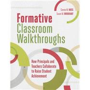 Formative Classroom Walkthroughs by Connie M. Moss, 9781416619864